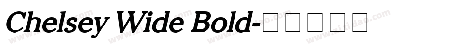 Chelsey Wide Bold字体转换